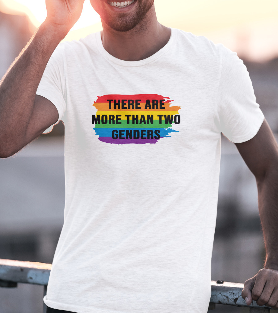 THERE ARE MORE THAN TWO GENDERS Rainbow Pride Flag T-Shirt