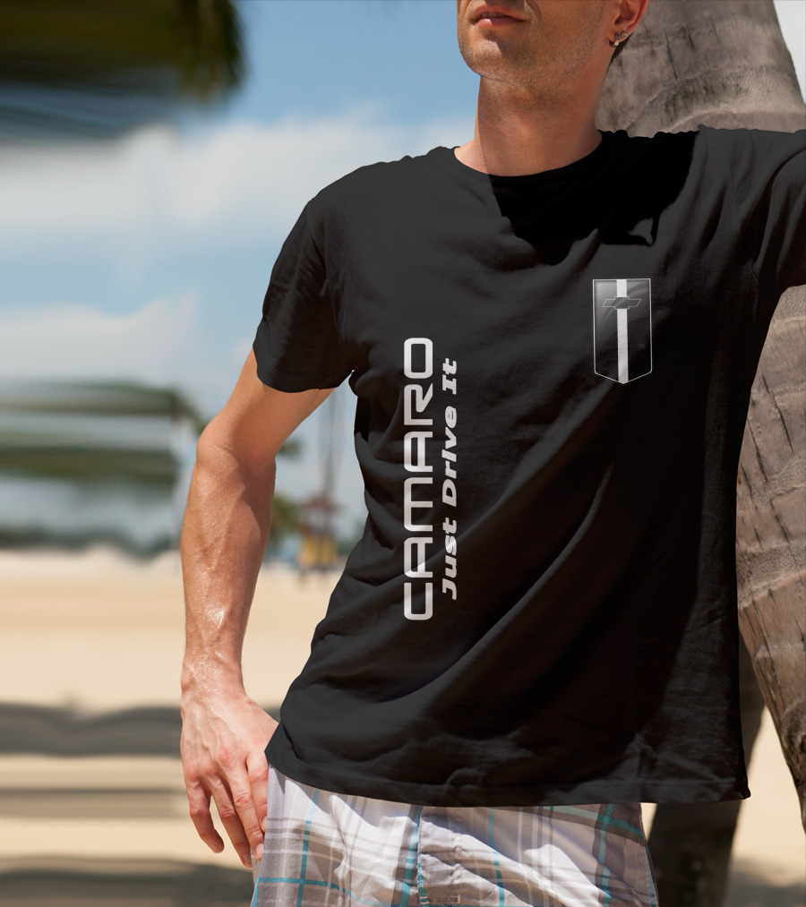 CAMARO Just Drive It Chevy Emblem T-Shirt