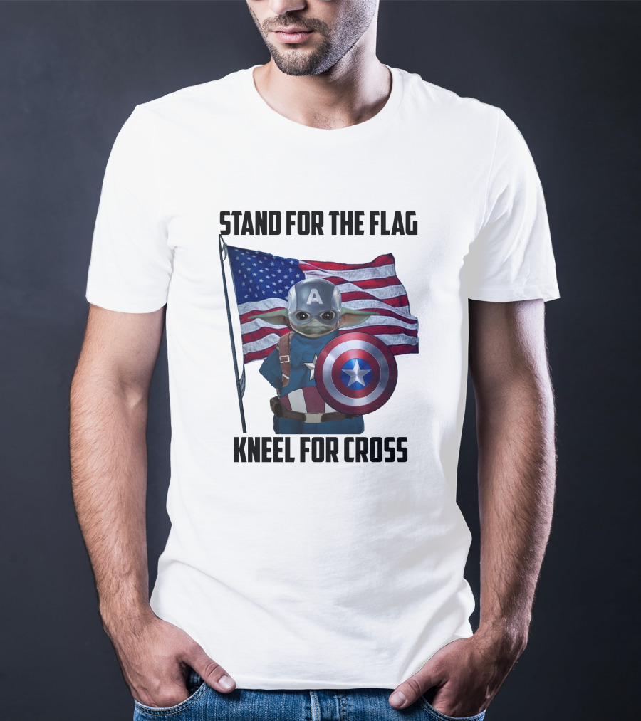 Stand For The Flag Kneel For Cross Grogu Captain America Shield American Flag T-Shirt