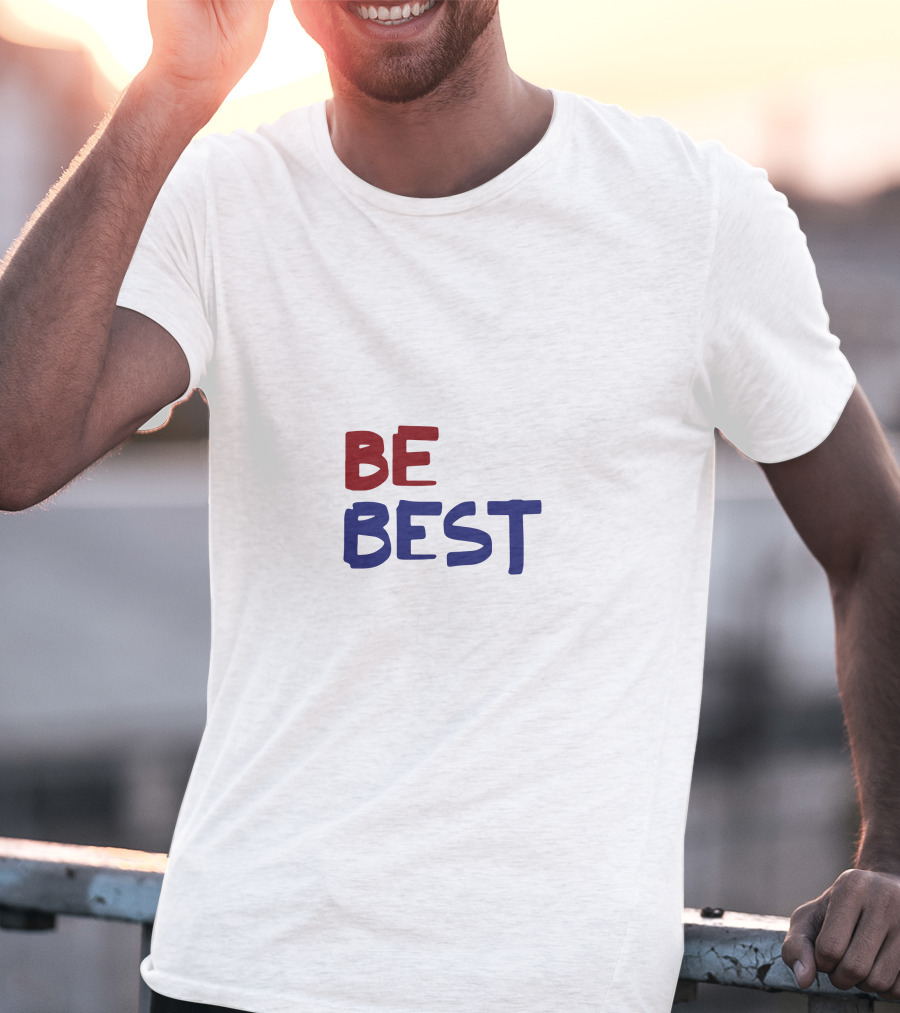 BE BEST Red And Blue Text Motivational Phrase T-Shirt