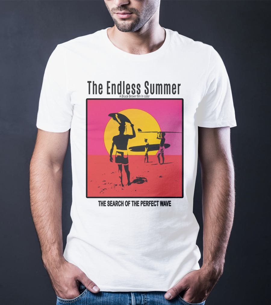 The Endless Summer: A Bruce Brown Film In Color The Search Of The Perfect Wave T-Shirt