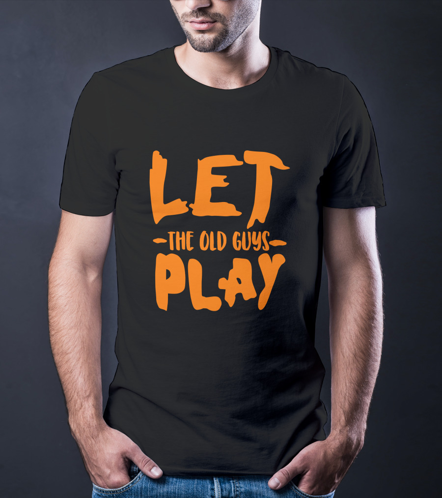 Evan Longoria Let The Old Guys Play SF Giants T-Shirt