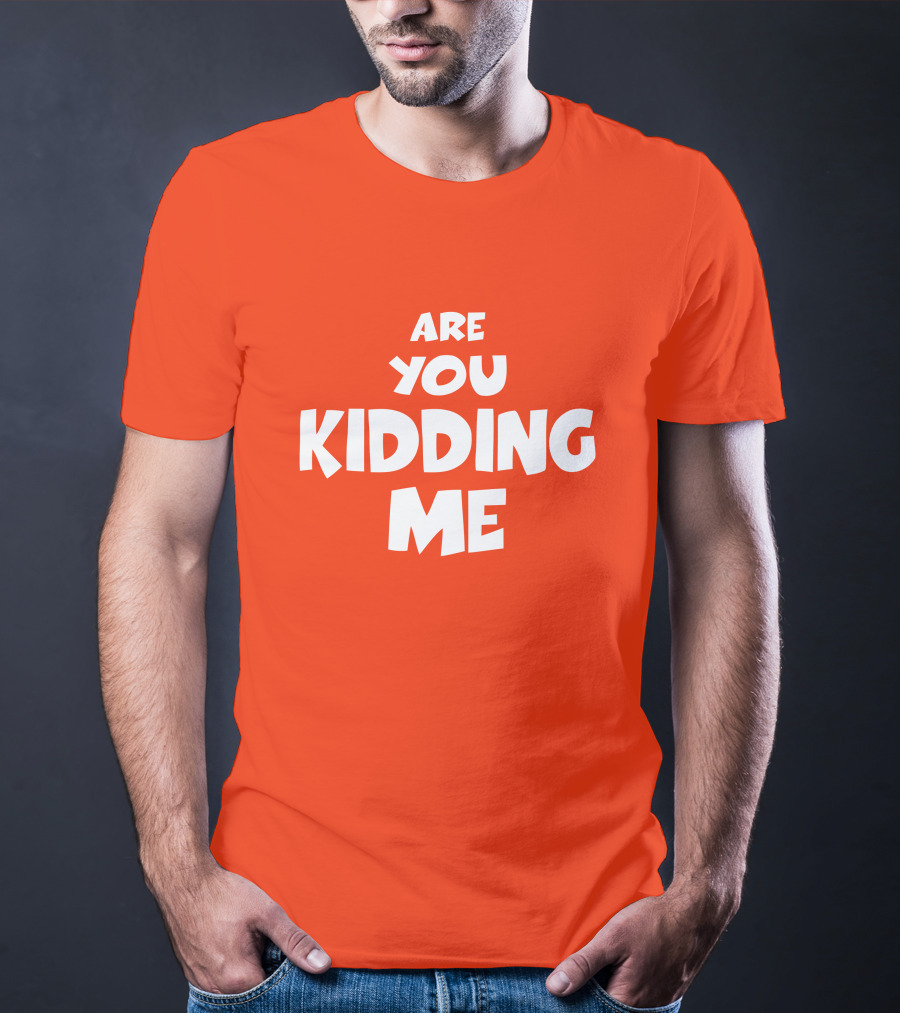 Are You Kidding Me Zam Fam Shirt T-Shirt