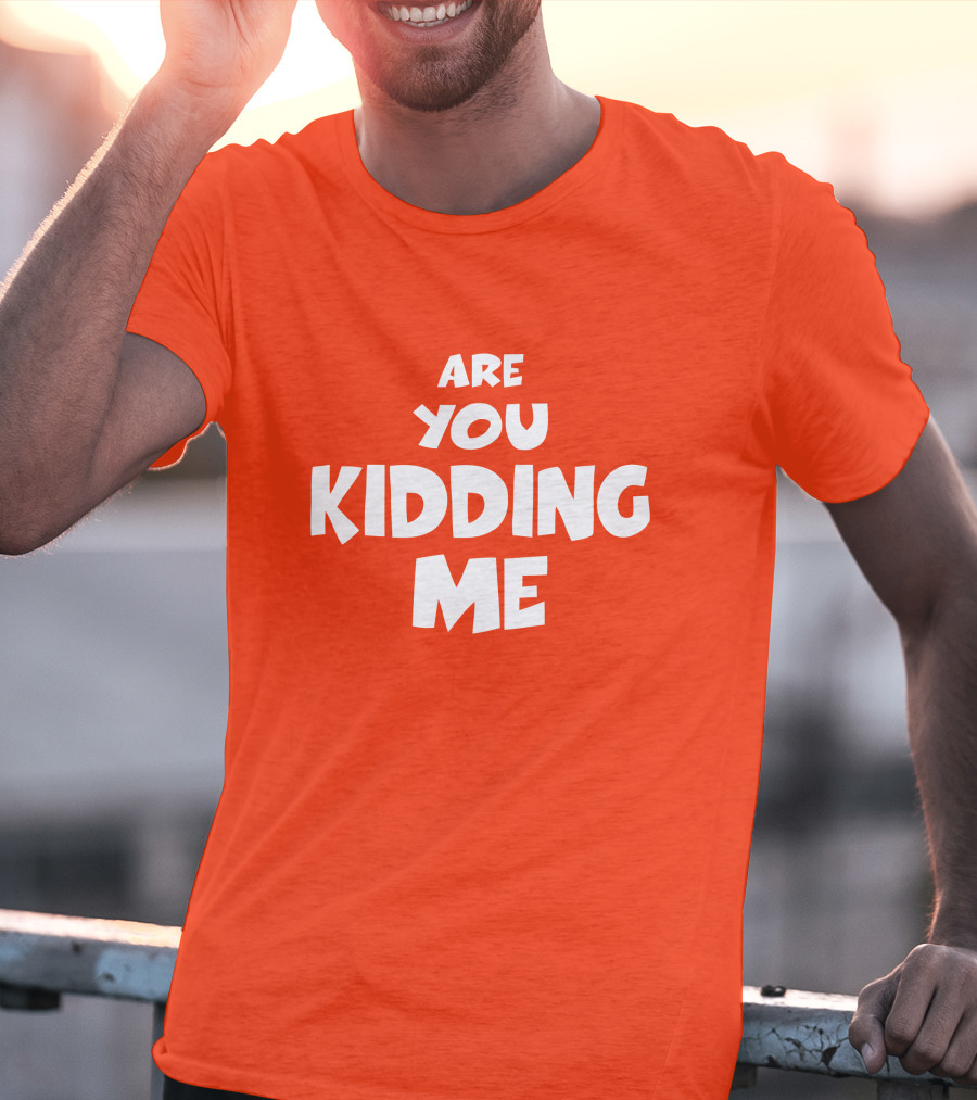 Are You Kidding Me Zam Fam Shirt T-Shirt