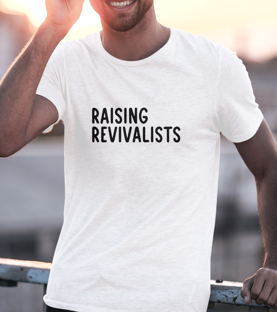 Raising Revivalists Shop The Parachute Mom Merch Store T-Shirt