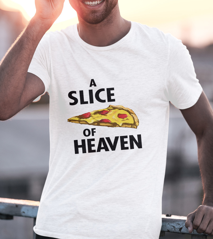 A Slice Of Heaven Pizza Mystic Pizza T-Shirt