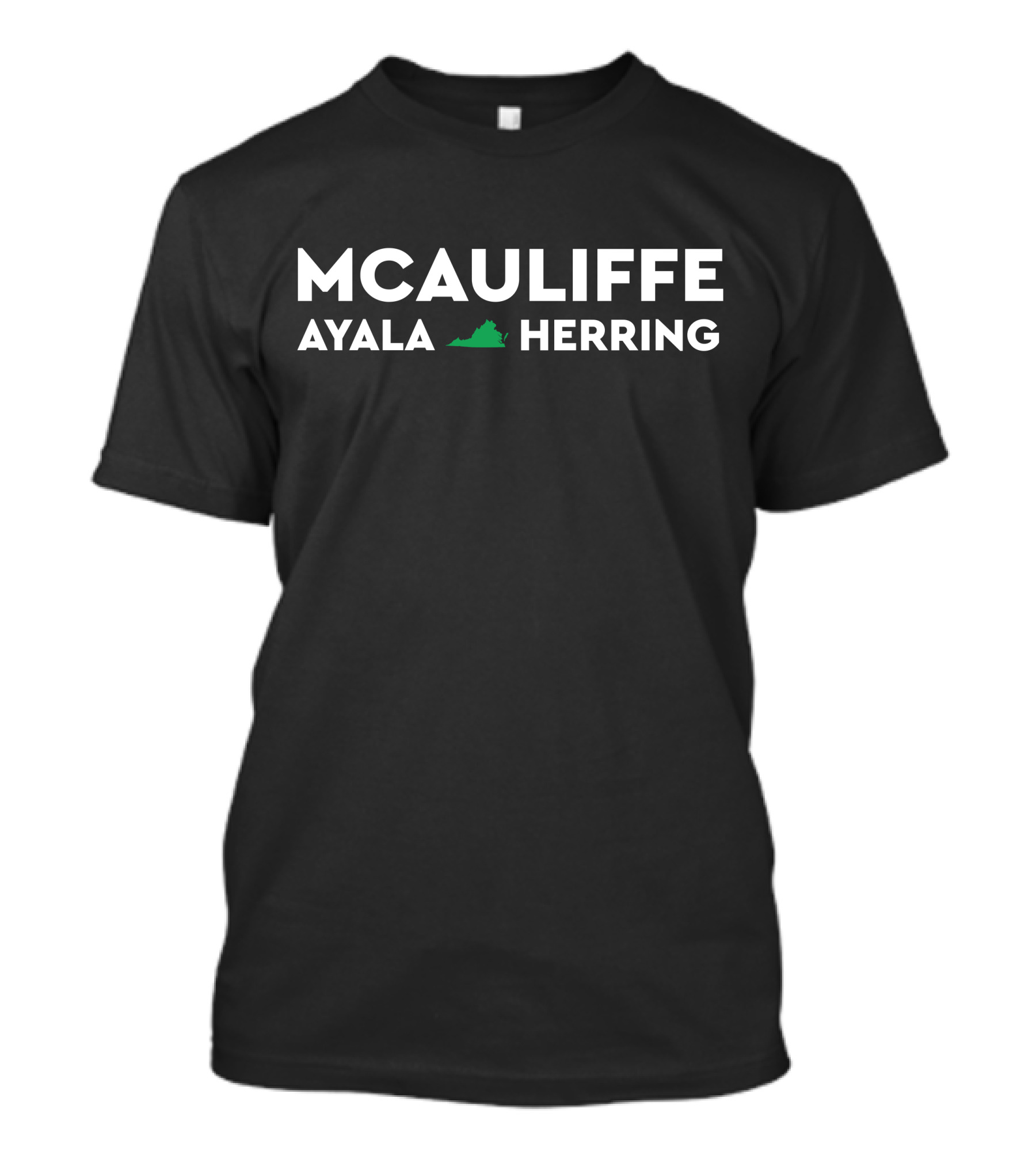 MCAULIFFE AYALA HERRING Virginia Democrats T-Shirt