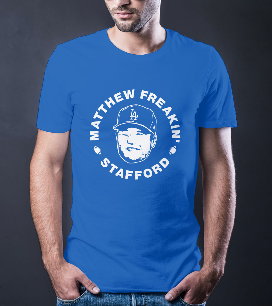 Matthew Freakin' Stafford LA Baseball Cap Image T-Shirt