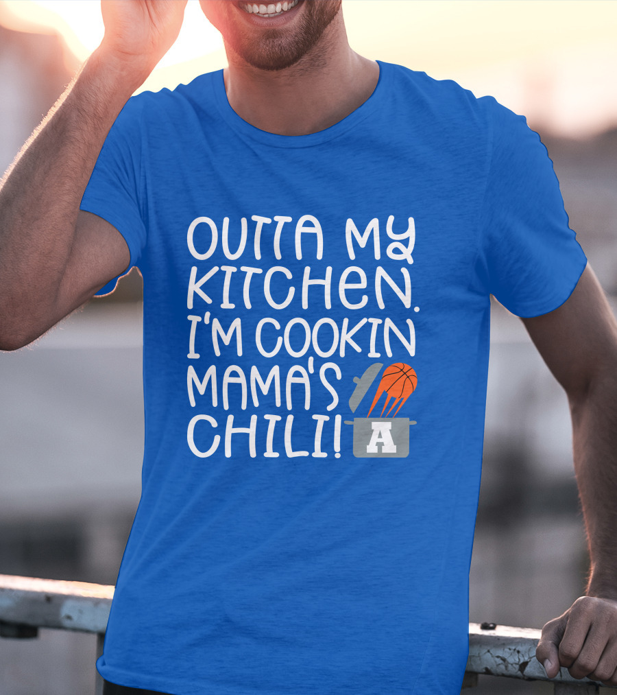 Outta My Kitchen I'm Cookin Mama's Chili Basketball Pot T-Shirt