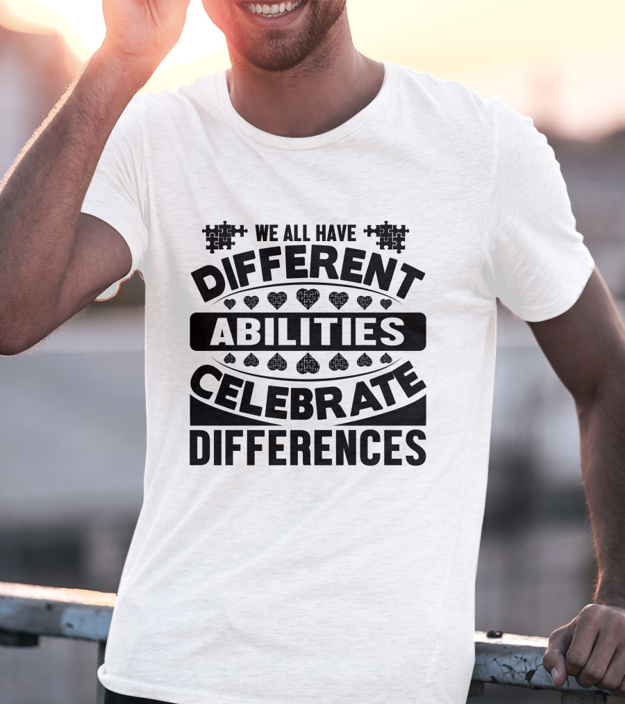 We All Have Different Abilities Celebrate Differences Puzzle Heart T-Shirt