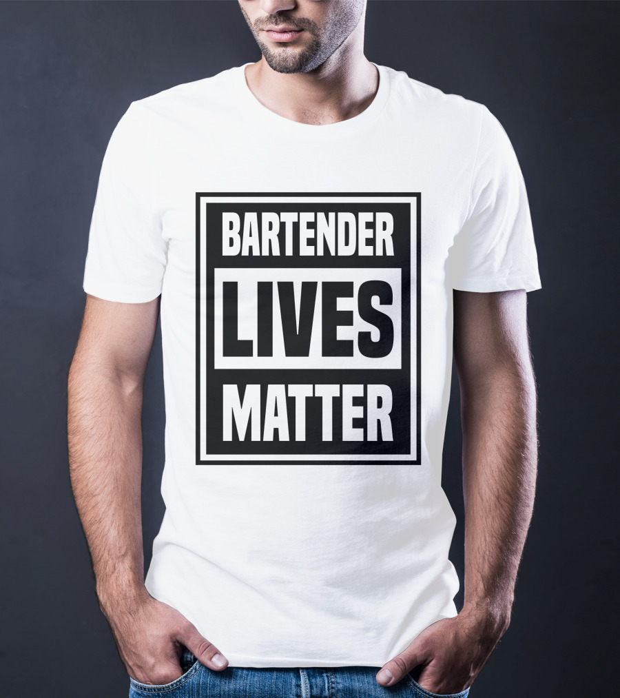 Bartender Lives Matter T-Shirt