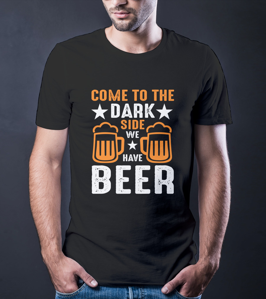 Come To The Dark Side We Have Beer Pint Glasses Star T-Shirt