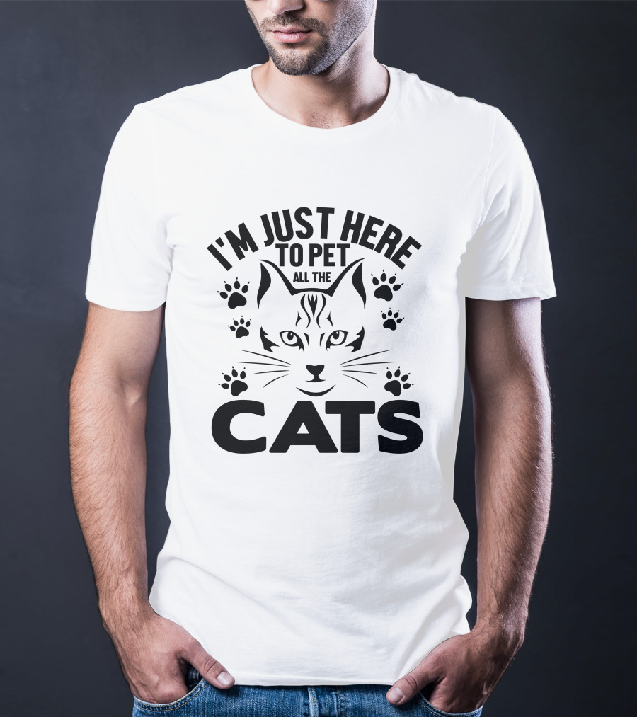 I'm Just Here To Pet All The Cats Paw Prints Cat Face T-Shirt