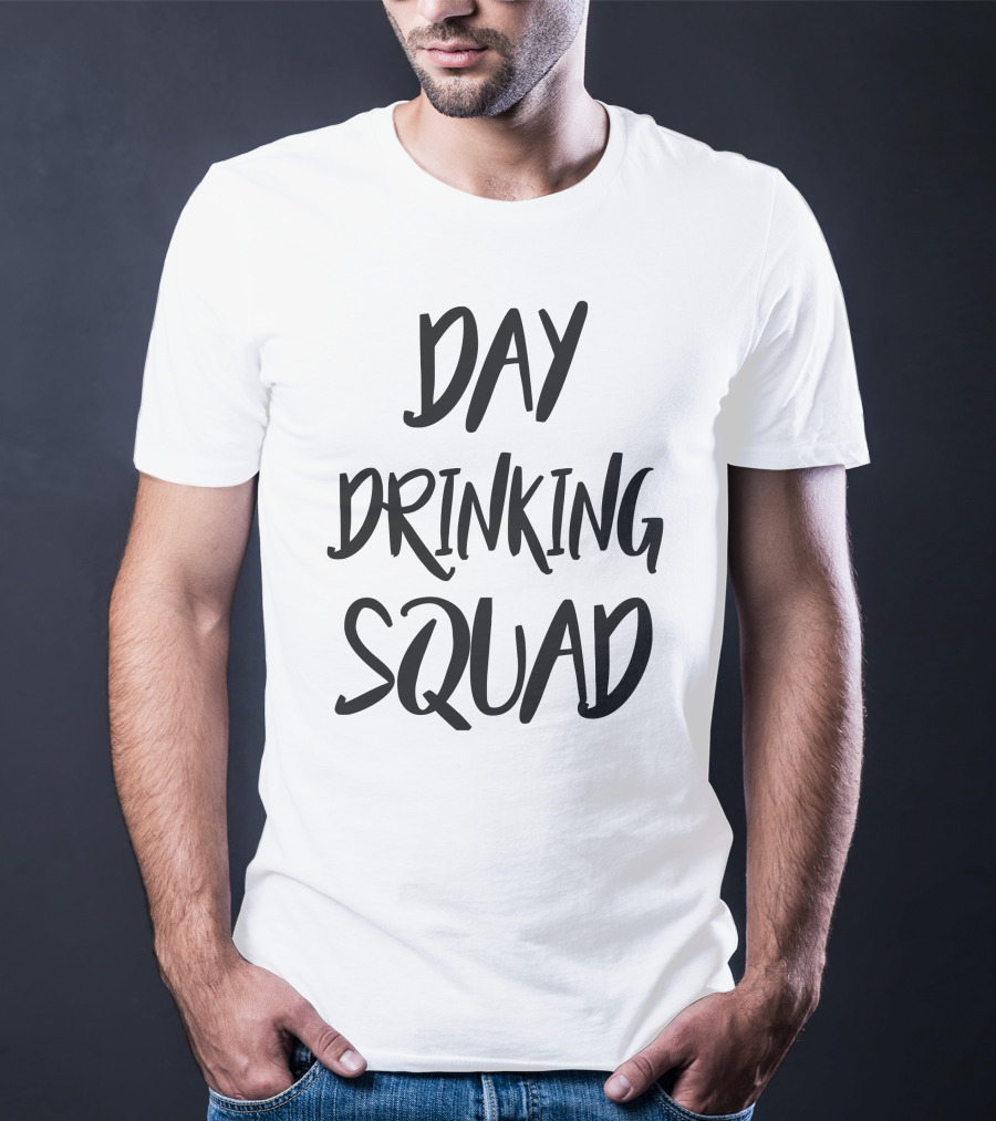 Day Drinking Squad T-Shirt