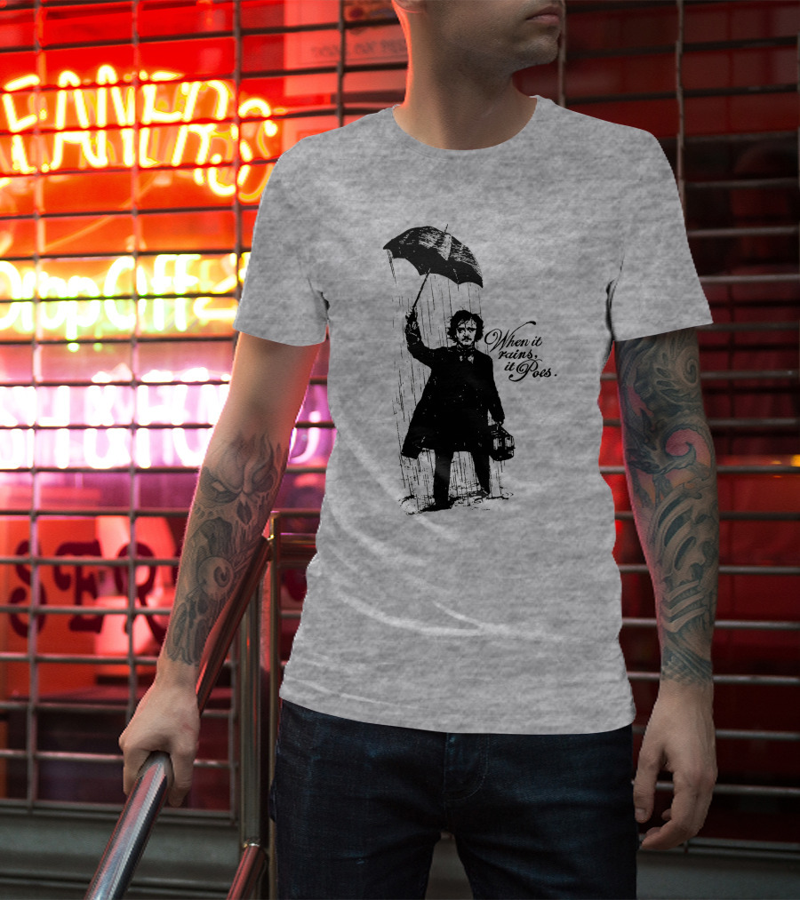 When It Rains It Poes Edgar Umbrella T-Shirt