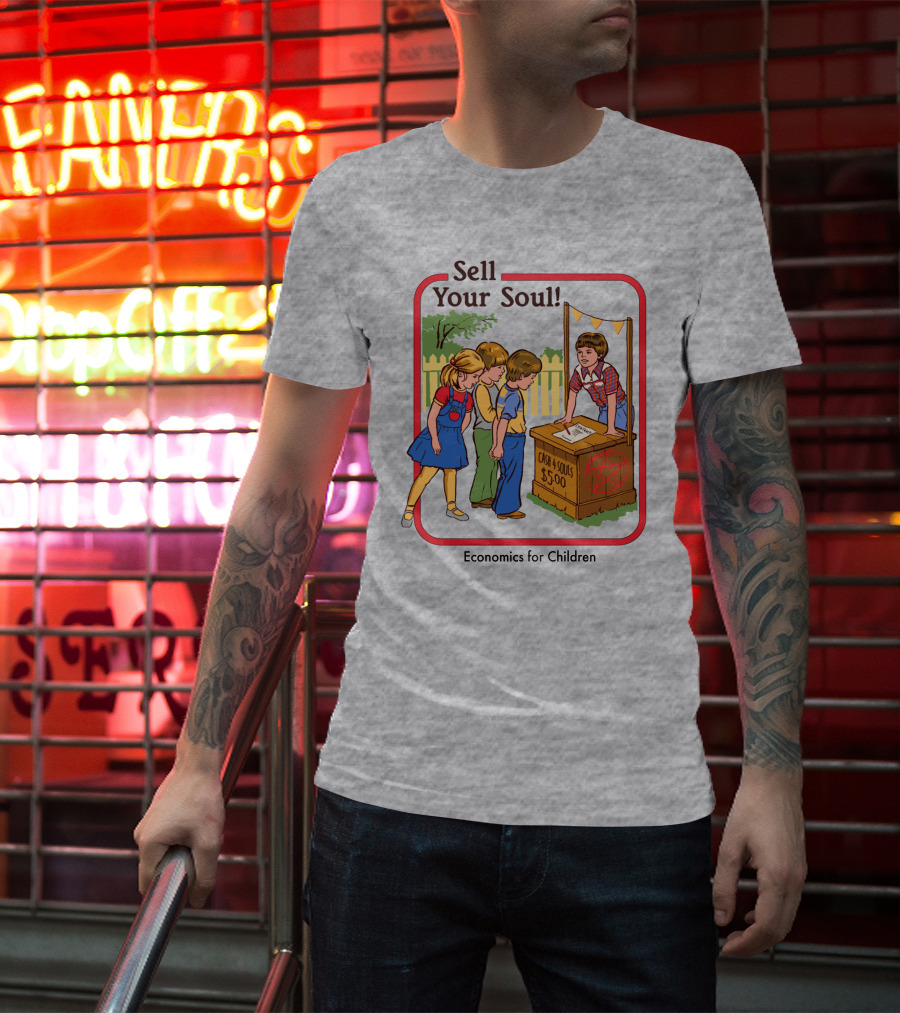 Sell Your Soul Economics For Children Cash 4 Souls $5.00 T-Shirt