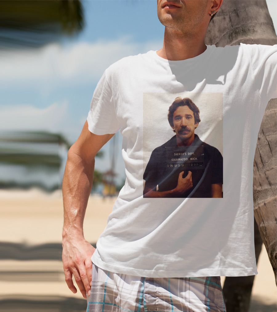 Tim Allen Sheriff's Dept Mugshot Kalamazoo Mich 18559 0047 T-Shirt