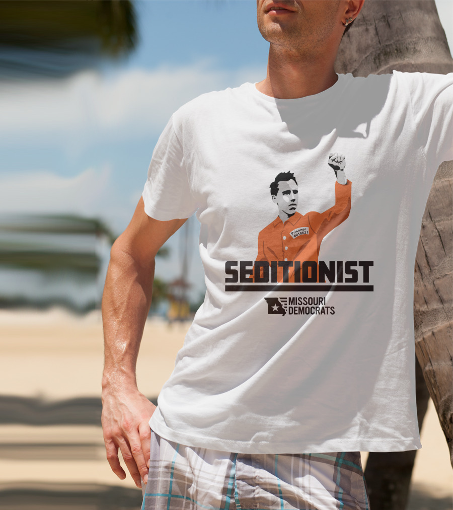 Seditionist Prisoner Missouri Democrats T-Shirt