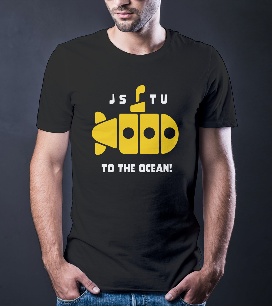 JS TU Submarine Adventure Morejstu Merch To The Ocean T-Shirt