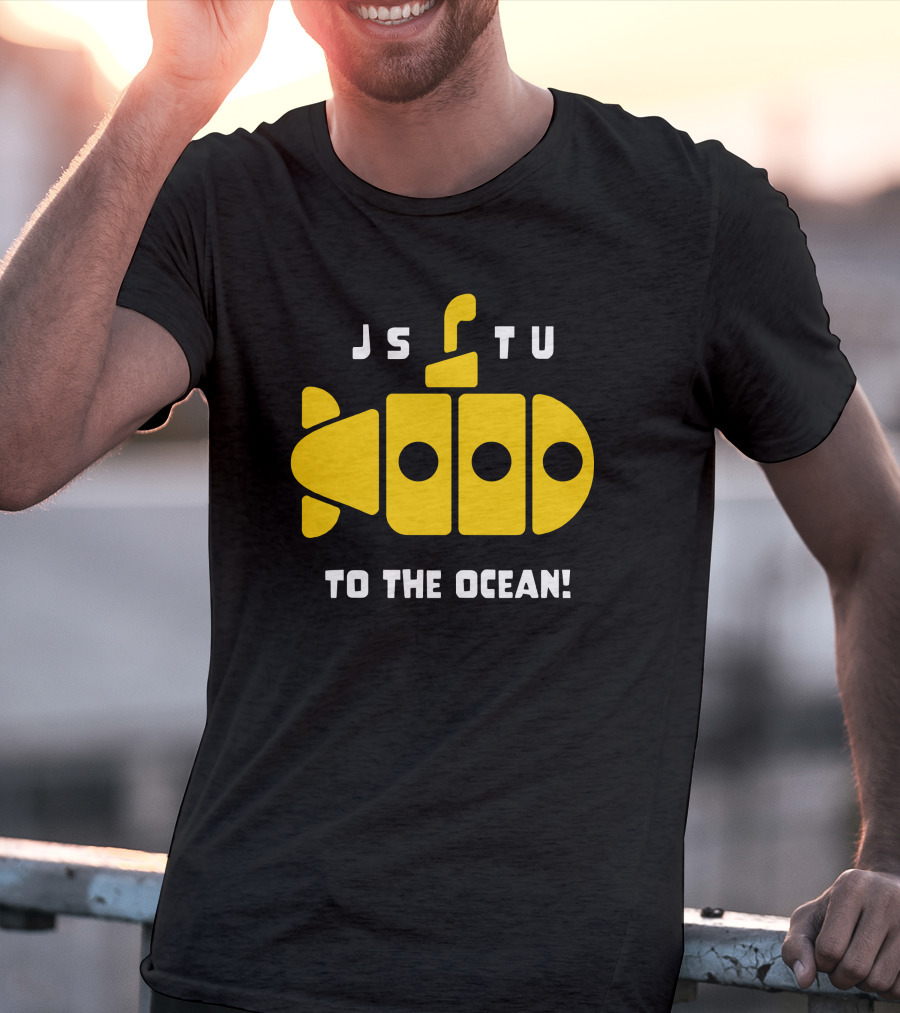 JS TU Submarine Adventure Morejstu Merch To The Ocean T-Shirt
