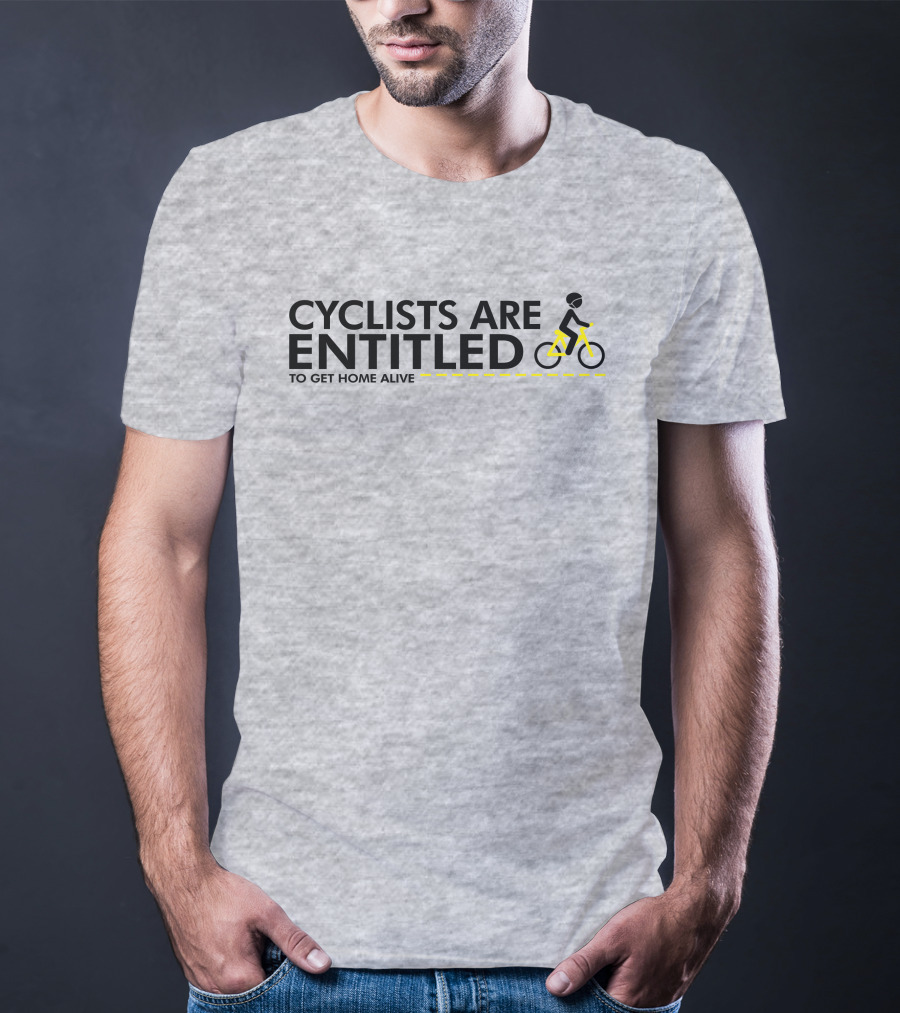 Alison Tetrick Cyclists Are Entitled To Get Home Alive Flaxy Shop T-Shirt