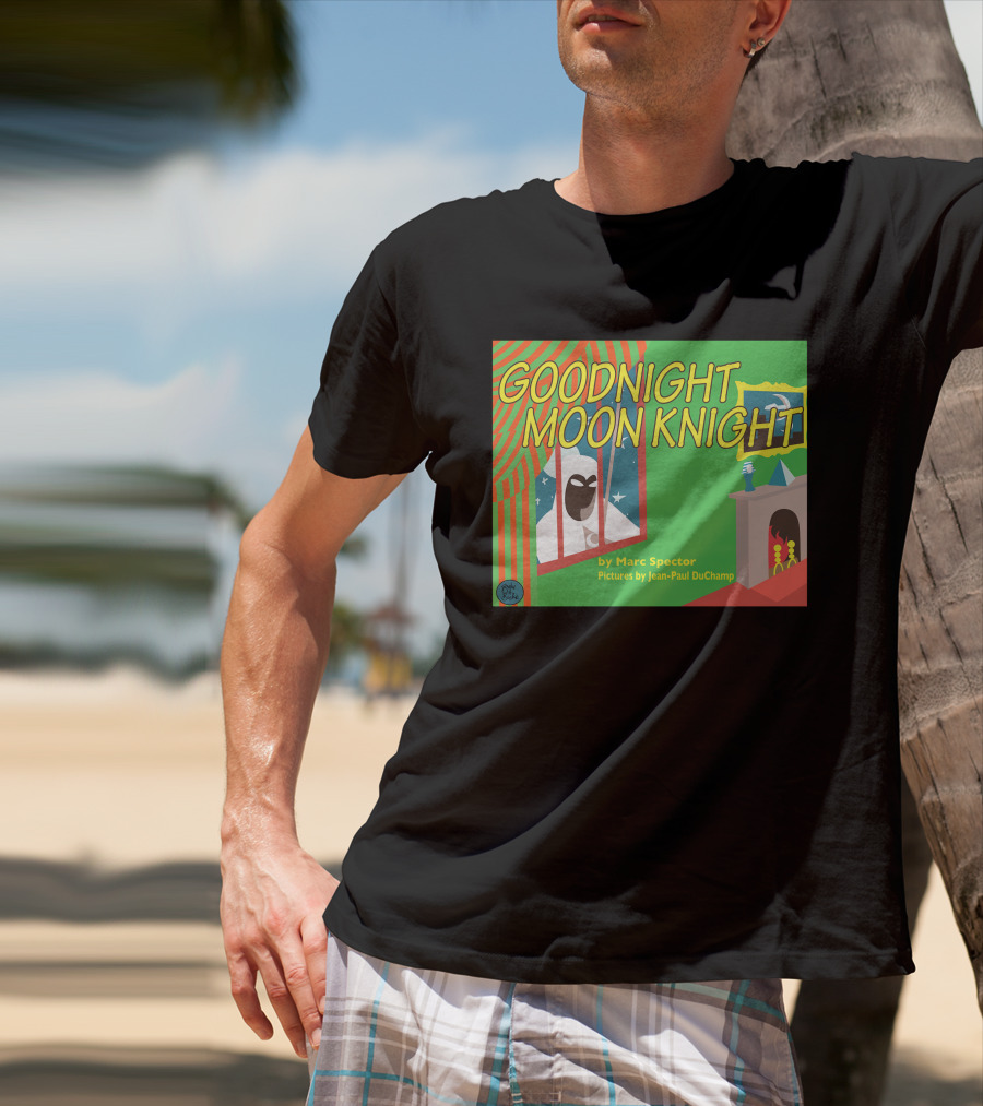 Goodnight Moon Knight By Marc Spector Pictures By Jean-Paul DuChamp T-Shirt