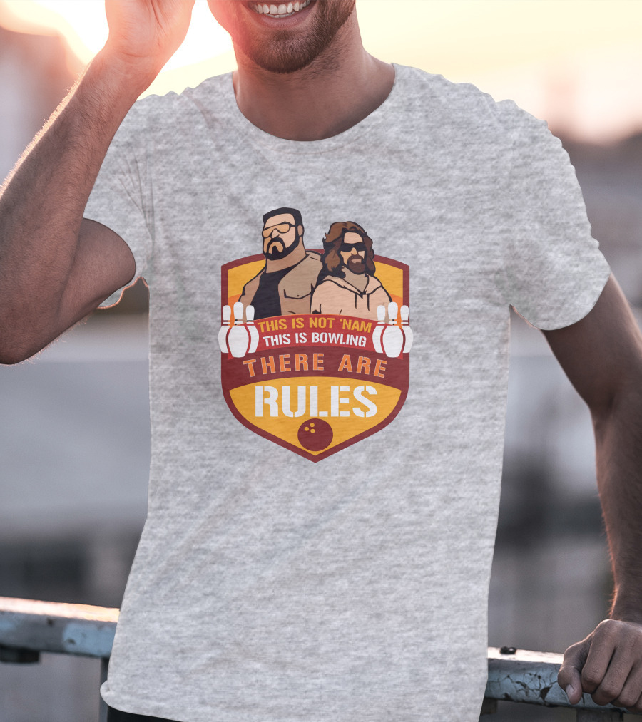 This Is Not ‘Nam This Is Bowling There Are Rules Bowling Pins Shield T-Shirt