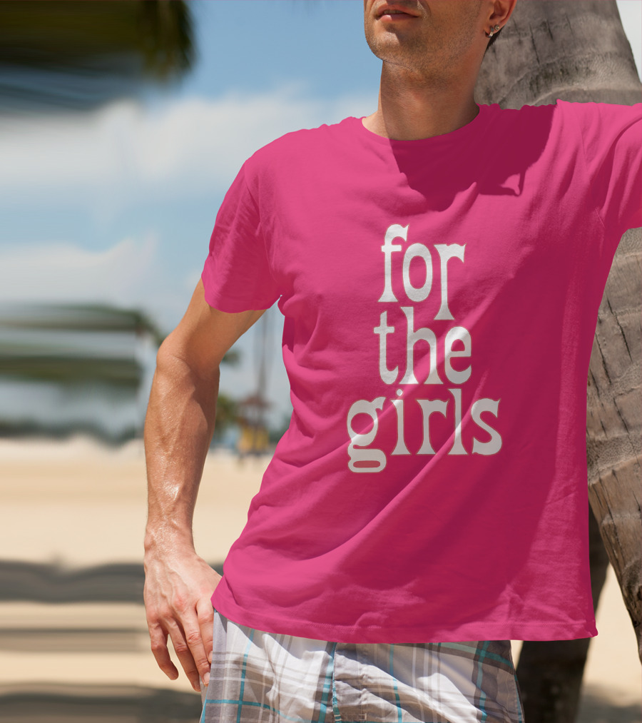 For The Girls Blakegray Merch T-Shirt