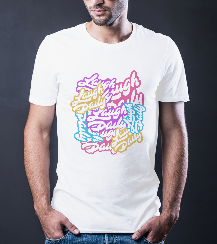 Laugh Daily MoreJstu Shop Colorful Overlapping Text T-Shirt