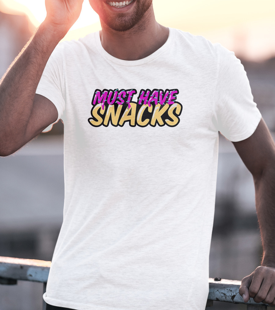 Must Have Snacks MoreJStu Merch Shop T-Shirt