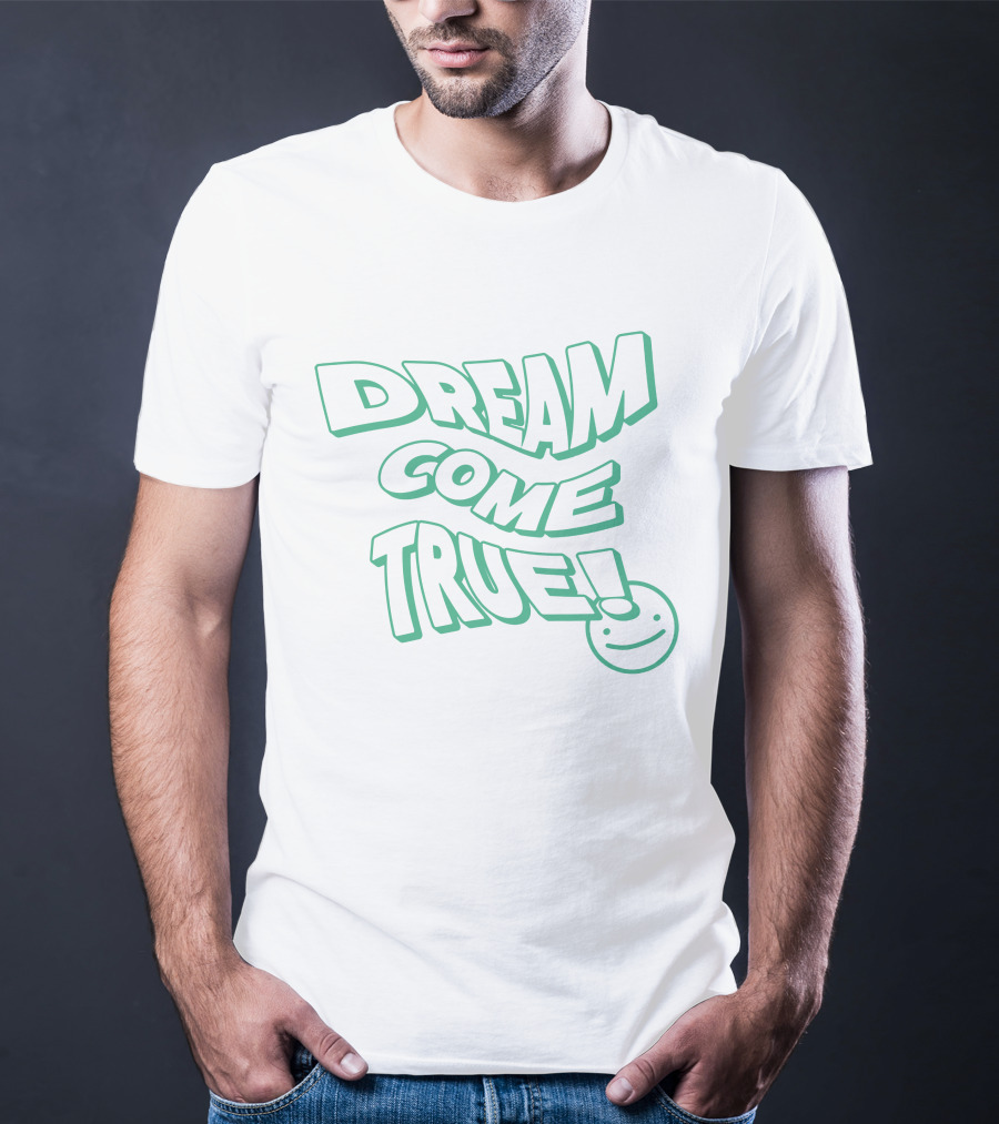 Dream Come True Smiley Face T-Shirt