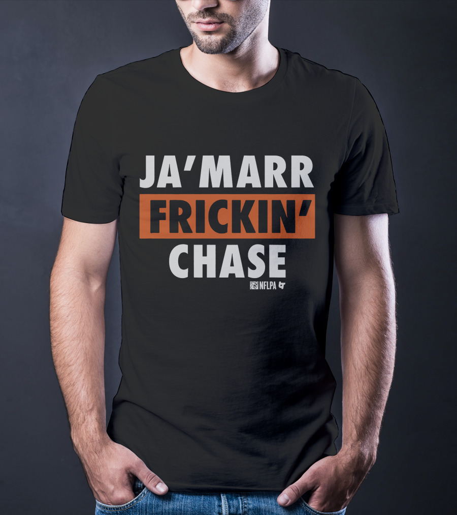 JA'MARR FRICKIN' CHASE NFLPA T-Shirt