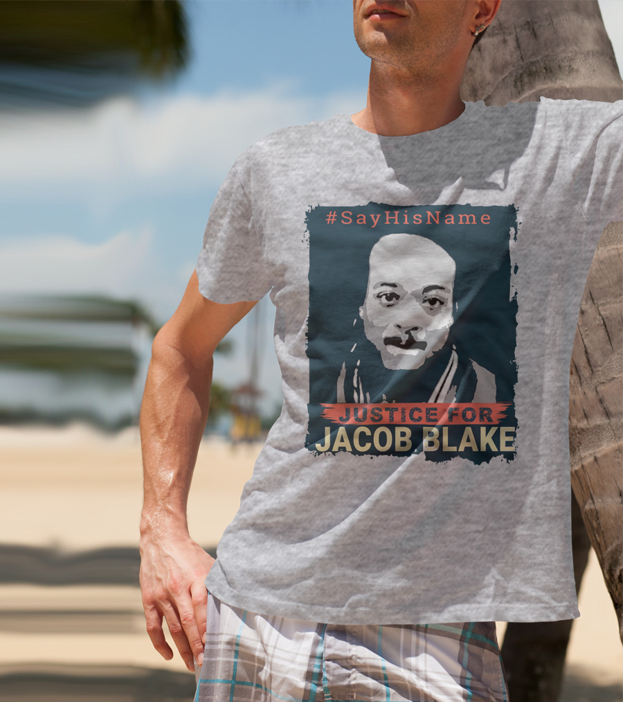SayHisName Justice For Jacob Blake T-Shirt