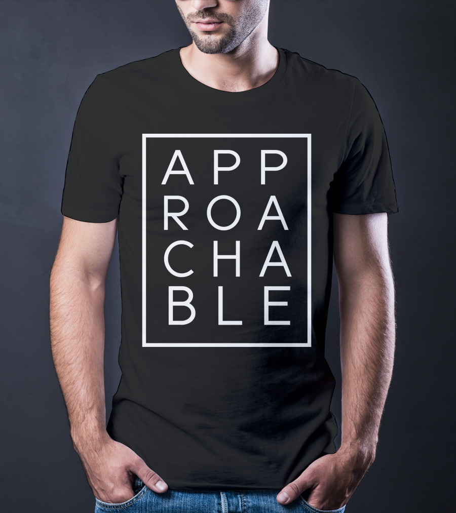 APPROACHABLE Podcast Merch Bold Typography T-Shirt