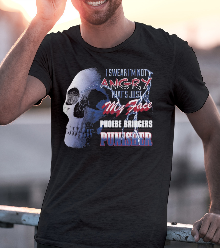 I Swear I'm Not Angry That's Just My Face Phoebe Bridgers Punisher T-Shirt