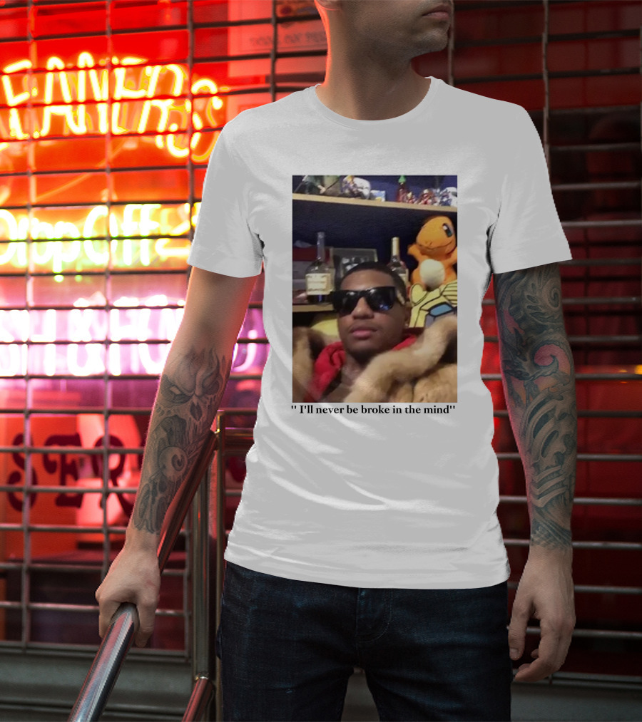 I'll Never Be Broke In The Mind Guapdad4000 Charmander T-Shirt