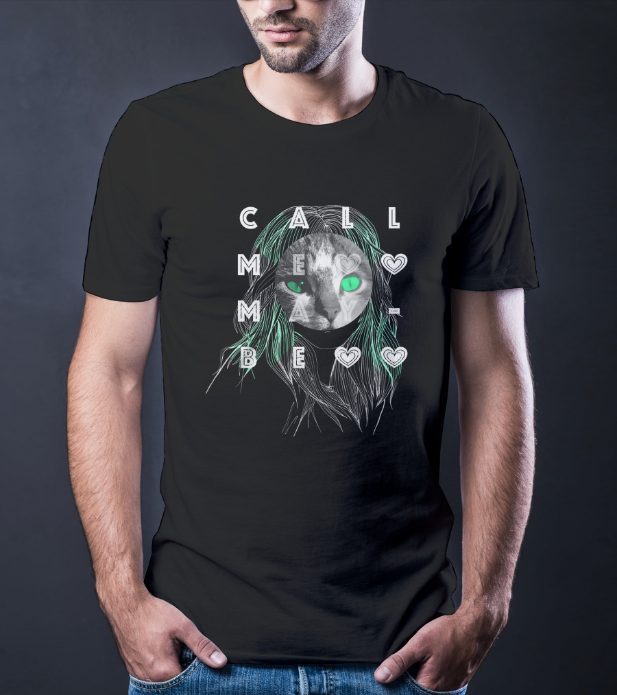 Call ME Maybe Cat Green Eyed T-Shirt