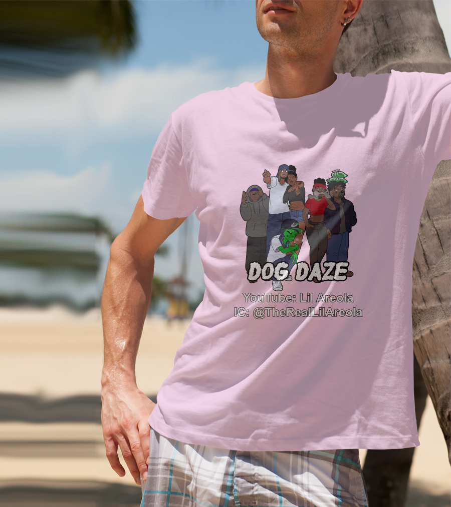 Dog Daze YouTube Lil Areola IC @TheRealLilAreola T-Shirt