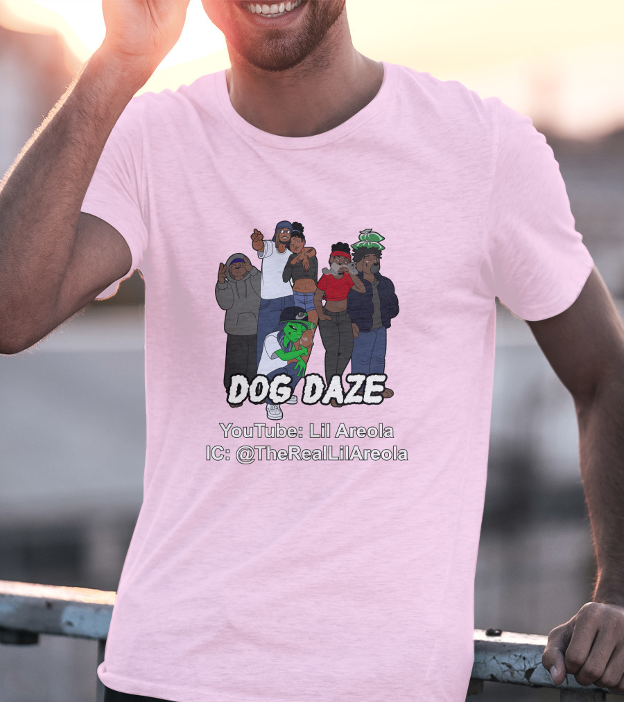 Dog Daze YouTube Lil Areola IC @TheRealLilAreola T-Shirt