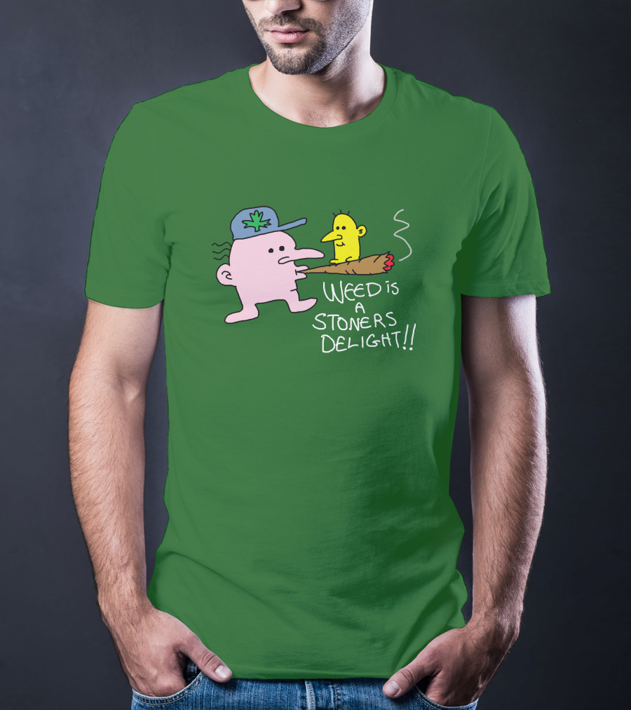 The Average Joey Weed Is A Stoners Delight Weed Is A Stoners Delight T-Shirt