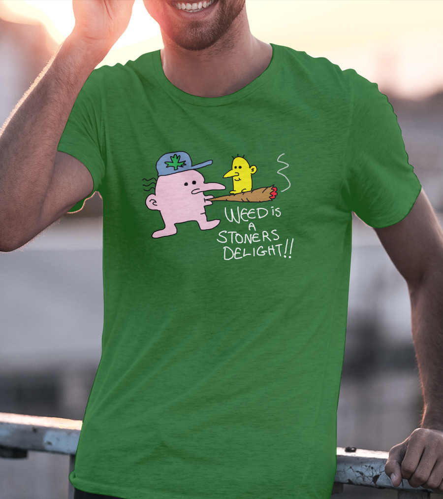 The Average Joey Weed Is A Stoners Delight Weed Is A Stoners Delight T-Shirt