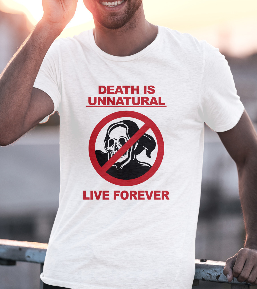 Death Is Unnatural Live Forever Jaik Olson Puppyteeth T-Shirt