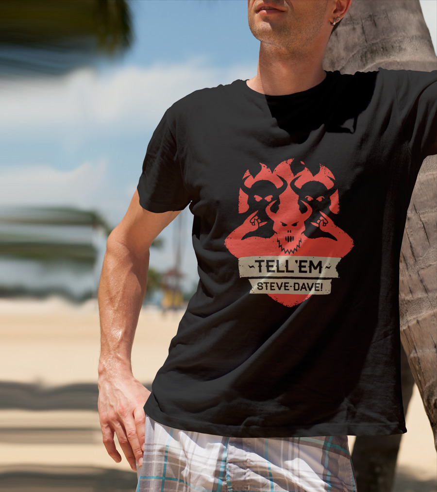 Tell Em Steve Dave Red Demonic Shield T-Shirt