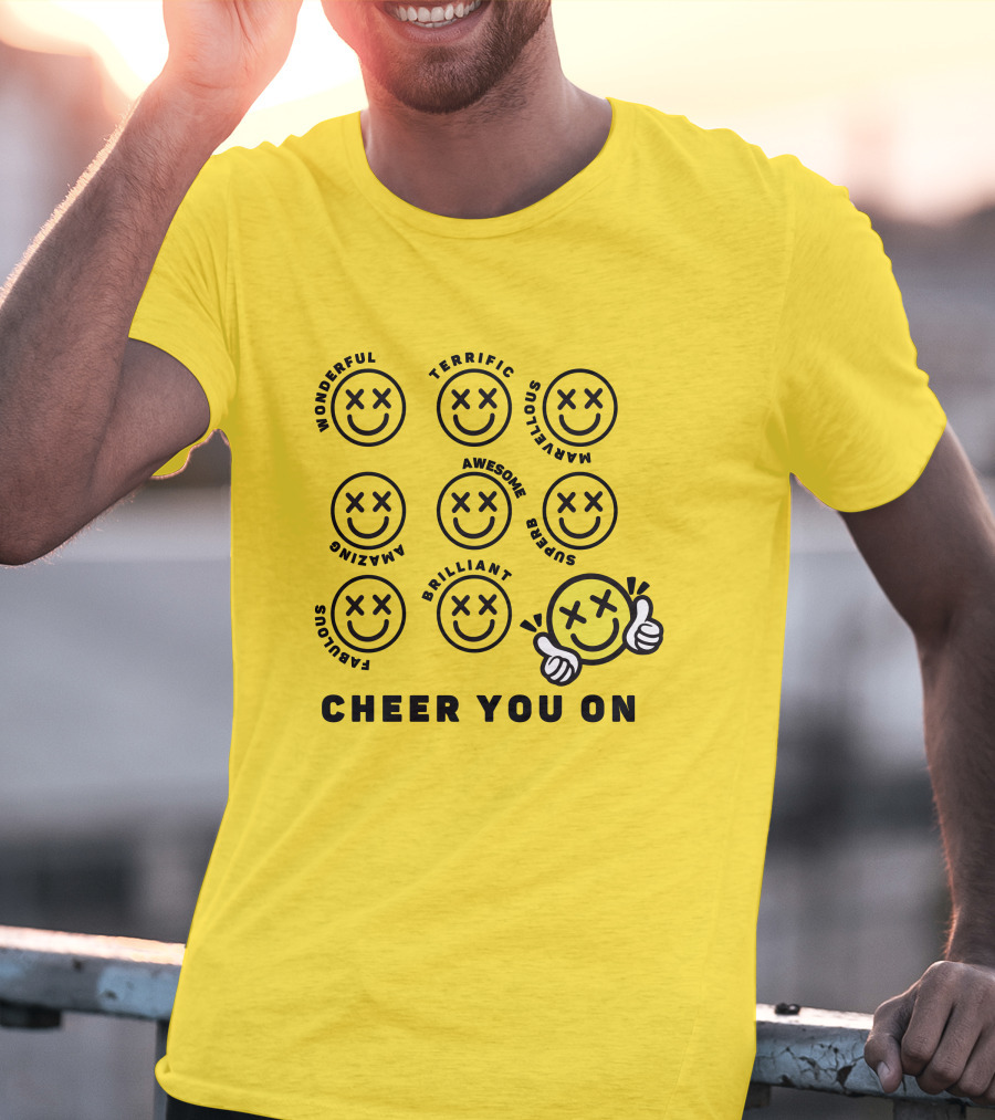 Cheer You On Gulfkanawut Marvelous Fabulous Smiley Faces T-Shirt