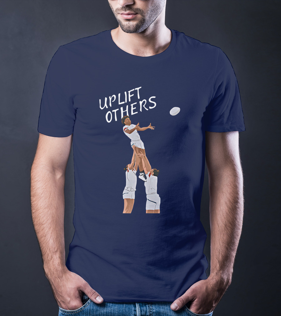 Kristhomas11 Uplift Others Rugby Teamwork Inspired T-Shirt