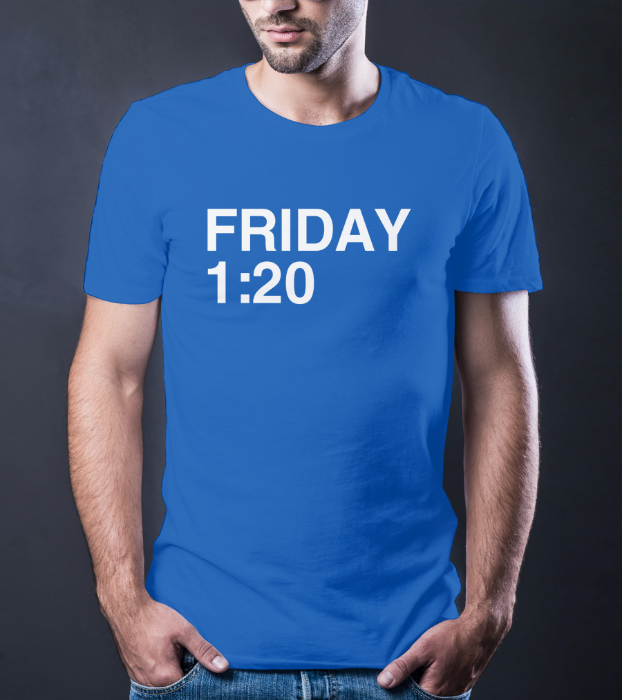 FRIDAY 1:20 T-Shirt