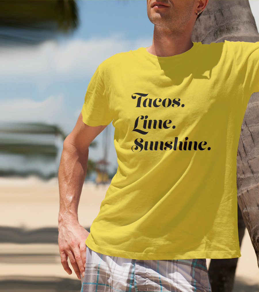 Tacos Lime Sunshine Vibrant Summer Vibes T-Shirt