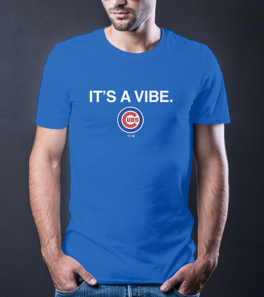 It's A Vibe Cubs Obviousshirts Merch T-Shirt