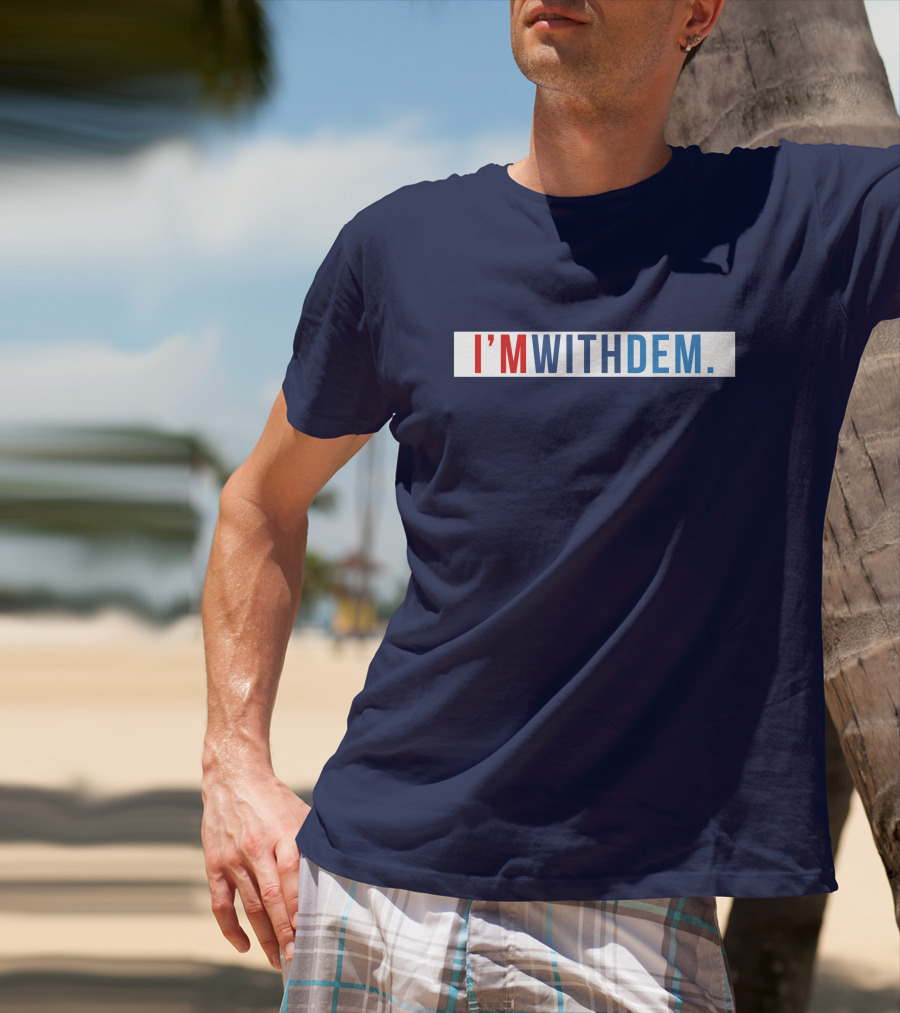 Tennessee Democratic Party TNDP I'm With Dem Bold Patriotic T-Shirt