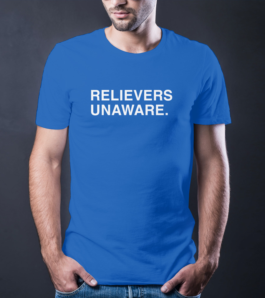 RELIEVERS UNAWARE OBVIOUS MERCH T-Shirt